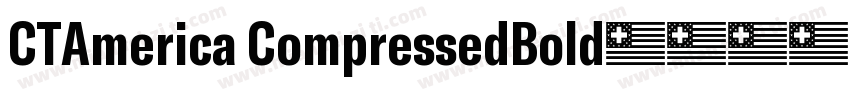 CTAmerica CompressedBold字体转换
